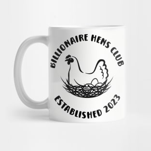 Billionaire Hens Club Mug